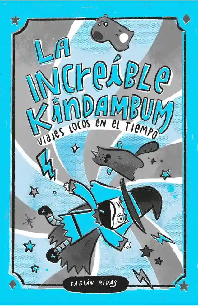Portada de LA INCREIBLE KINDAMBUM VIAJES LOCOS EN EL TIEMPO