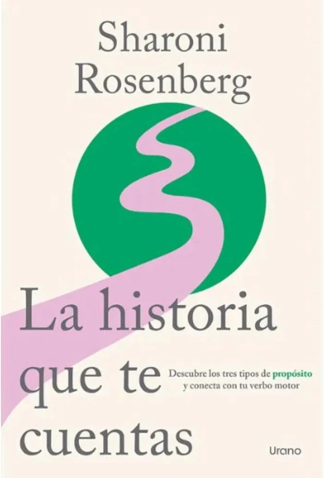 Portada de La Historia Qué Te Cuentas, de Sharoni Rosenberg