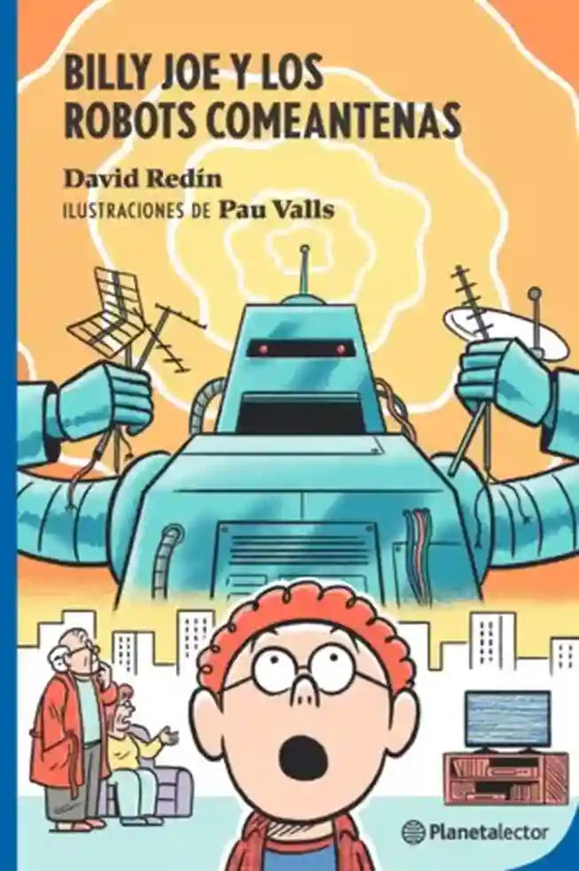 Portada de BILLY Y LOS ROBOTS COMEATENAS