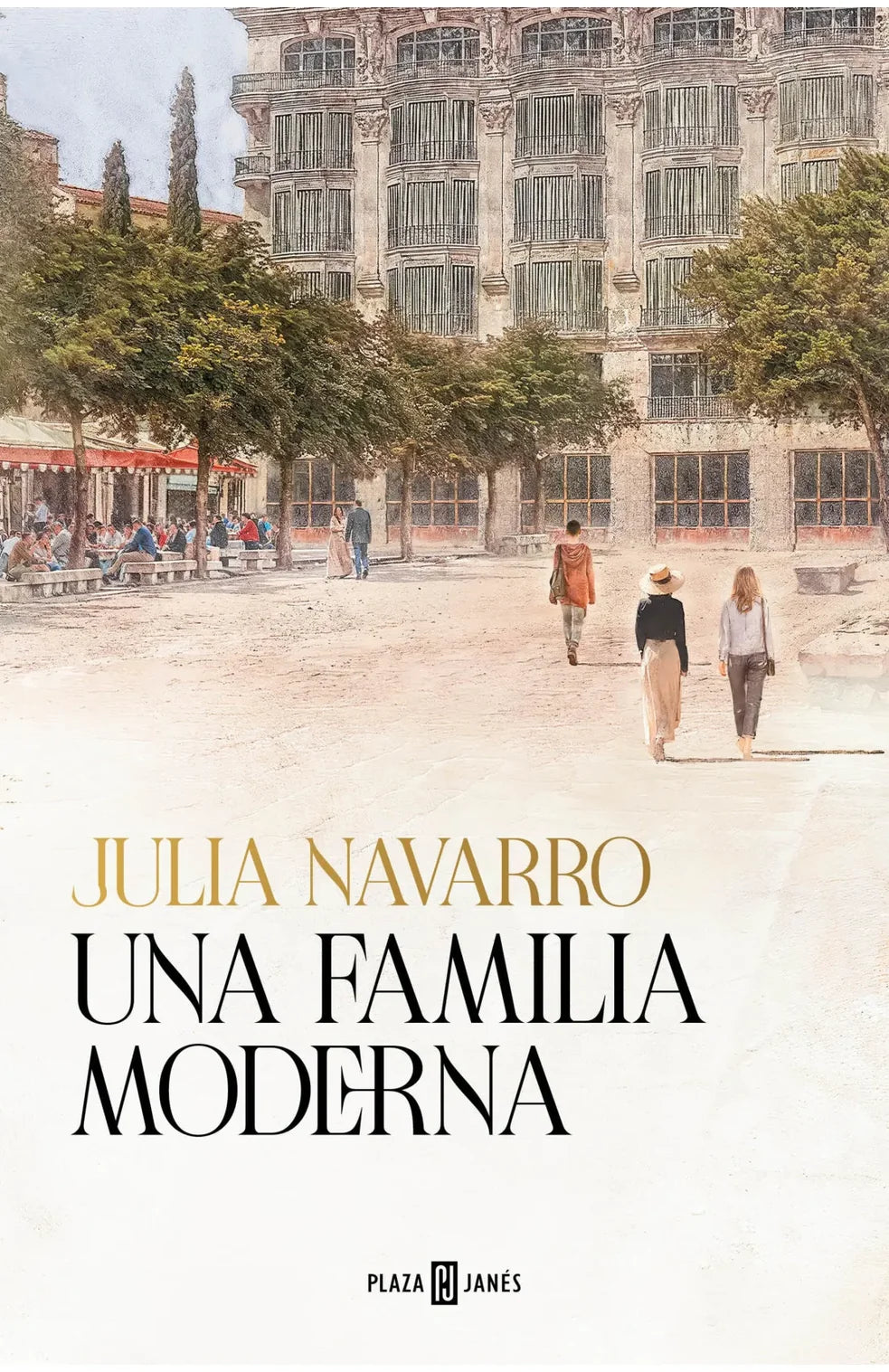 Portada del libro Una familia moderna, de Julia Navarro