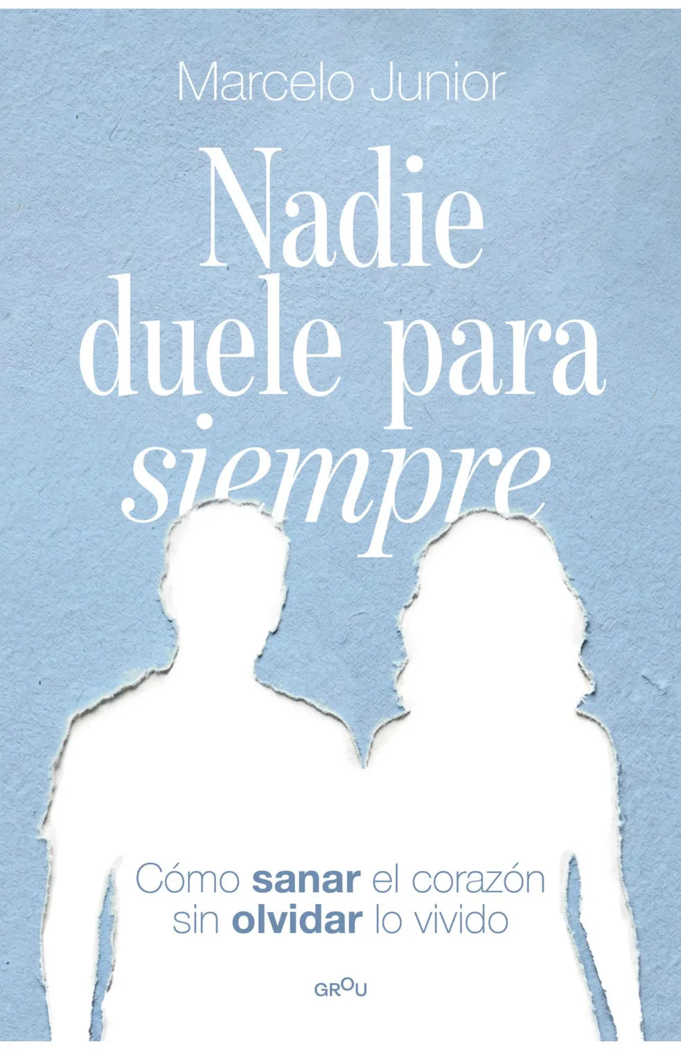 Portada del libro Nadie duele para siempre, de Marcelo Júnior