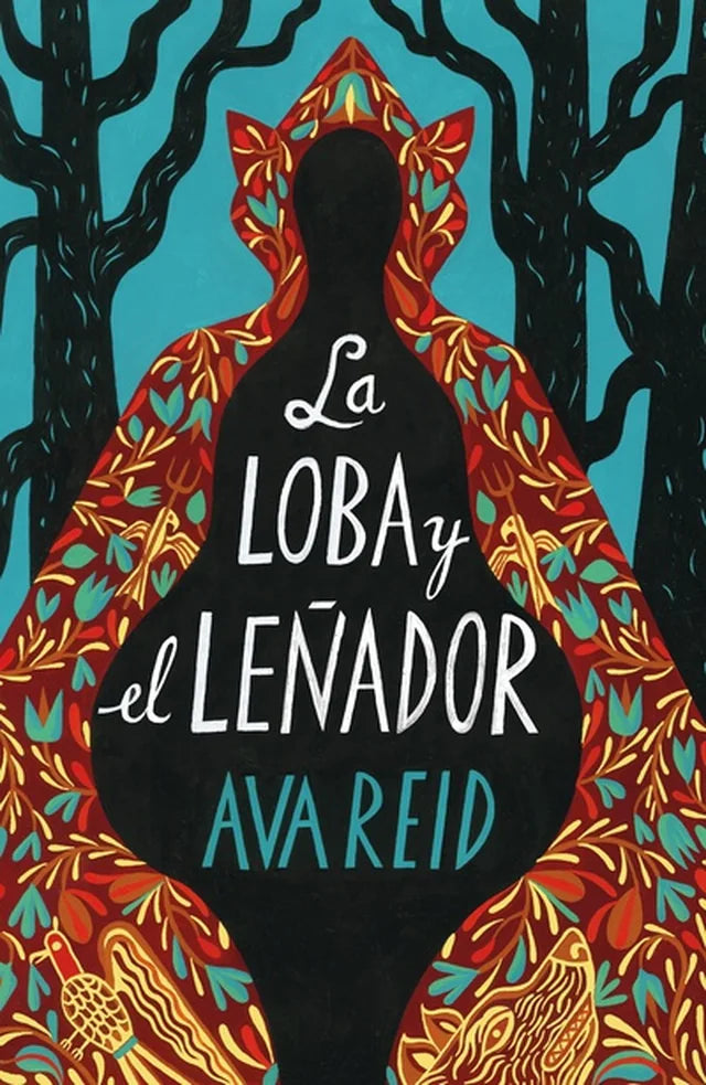 Portada de LA LOBA Y EL LENADOR — AVA REID. ISBN 9789567042982