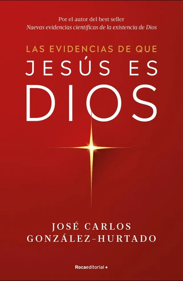 Portada de libro Las evidencias de que Jesús es Dios, de José Carlos González-Hurtado