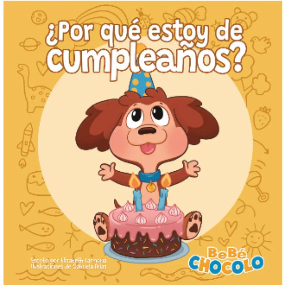 Portada de PORQUE ESTOY DE CUMPLEANOS BEBE CHOCO