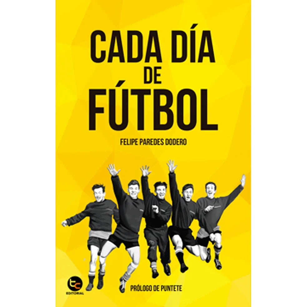 Portada de CADA DIA DE FUTBOL - Felipe Paredes Dodero