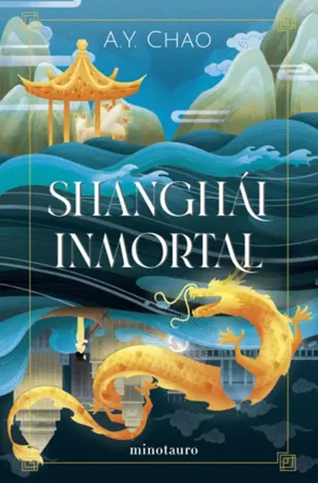 Portada de Shanghái inmortal, A. Y. Chao