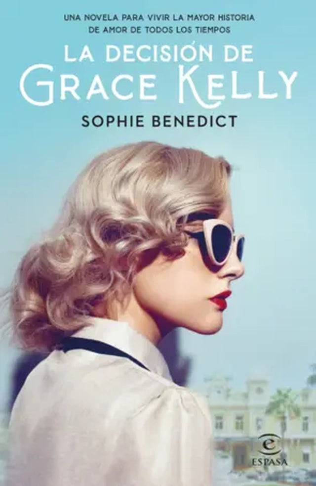 Portada de LA DECISION DE GRACE KELLY