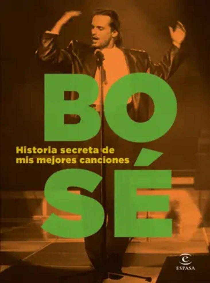 Portada de BOSE. HISTORIA SECRETA DE MIS MEJORES CANCIONES