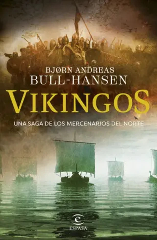 Portada de VIKINGOS UNA SAGA DE LOS MERCENARIOS DEL NORTE