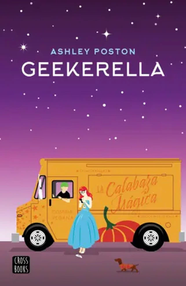 Portada de GEEKERELLA — ASHLEY POSTON. ISBN 9789569975196