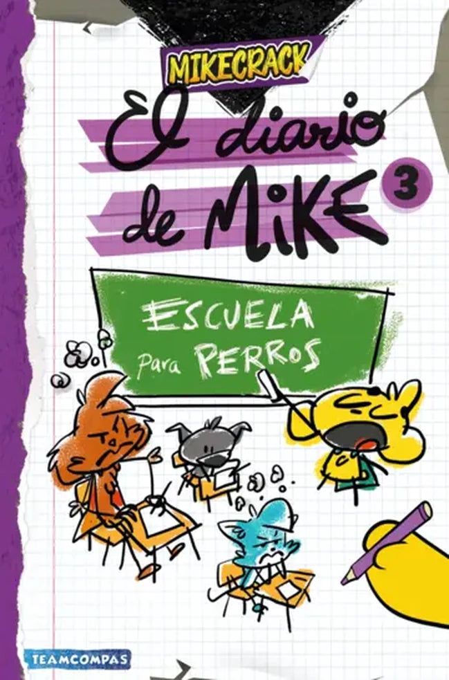 Portada de Diario de Mike 3 Escuela para Perros,
