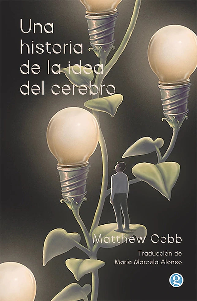 Portada de Una historia de la idea del cerebro