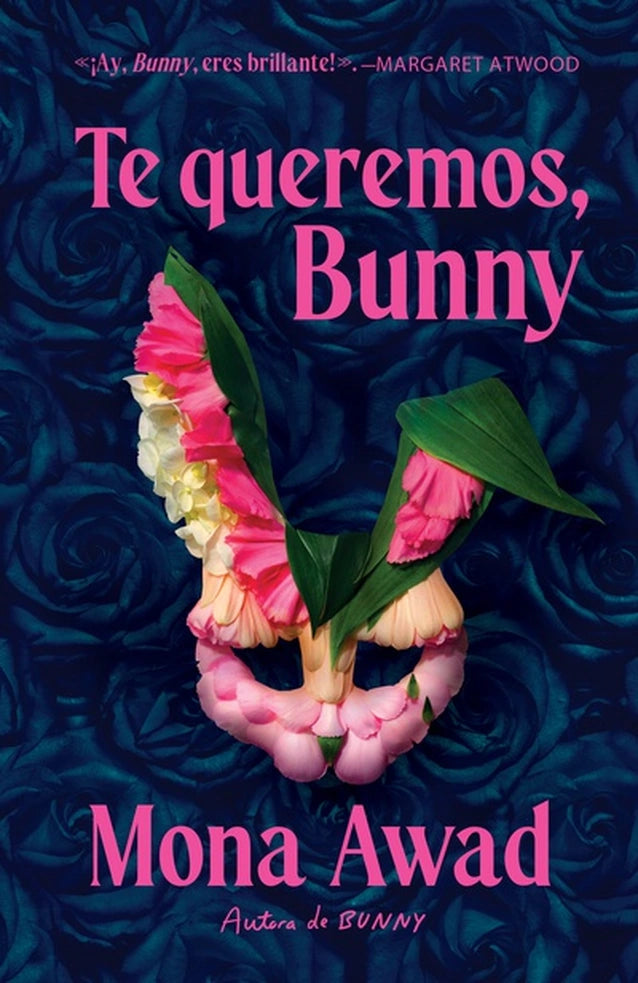 Te queremos, Bunny – Mona Awad