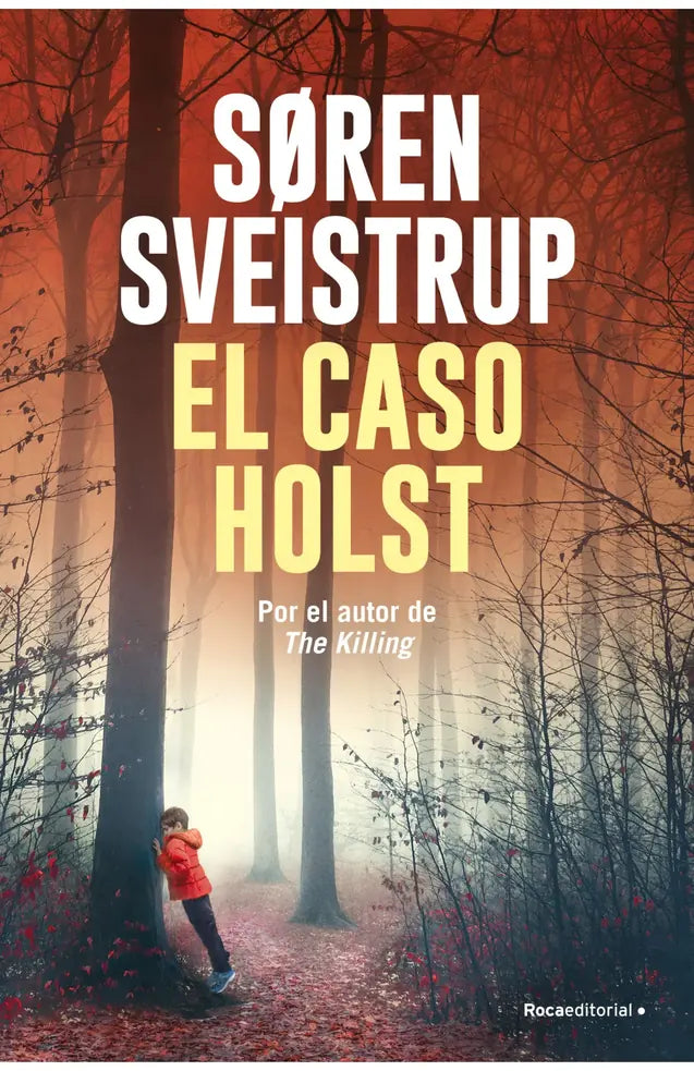 Portada de El caso Holst, Søren Sveistrup