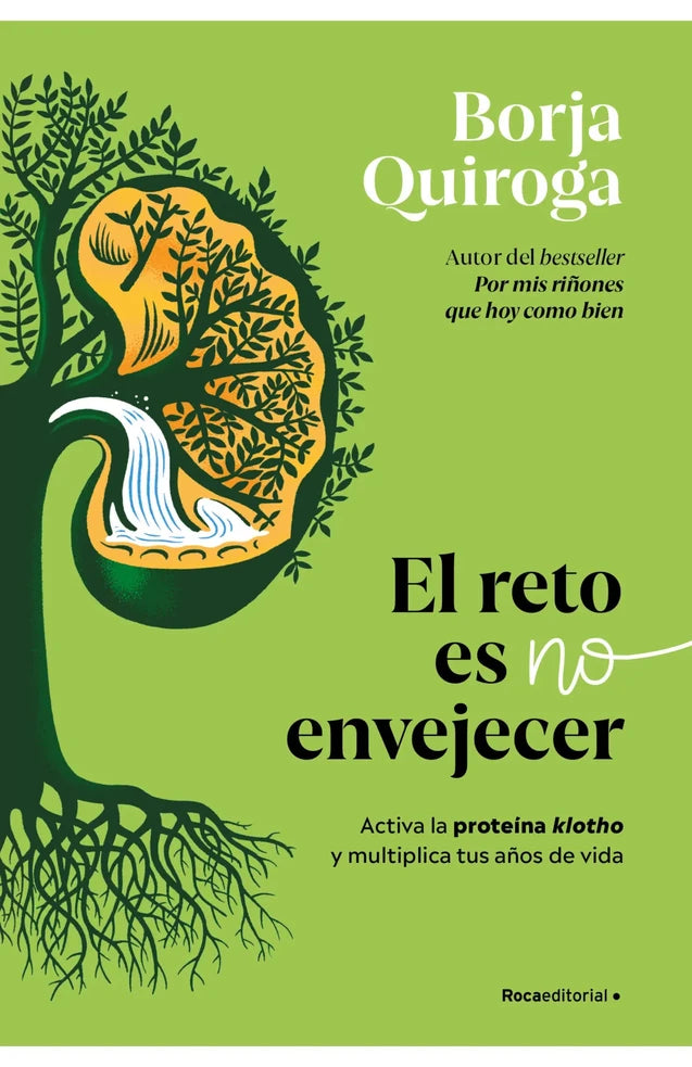 Portada de El reto es no envejecer, Borja Quiroga