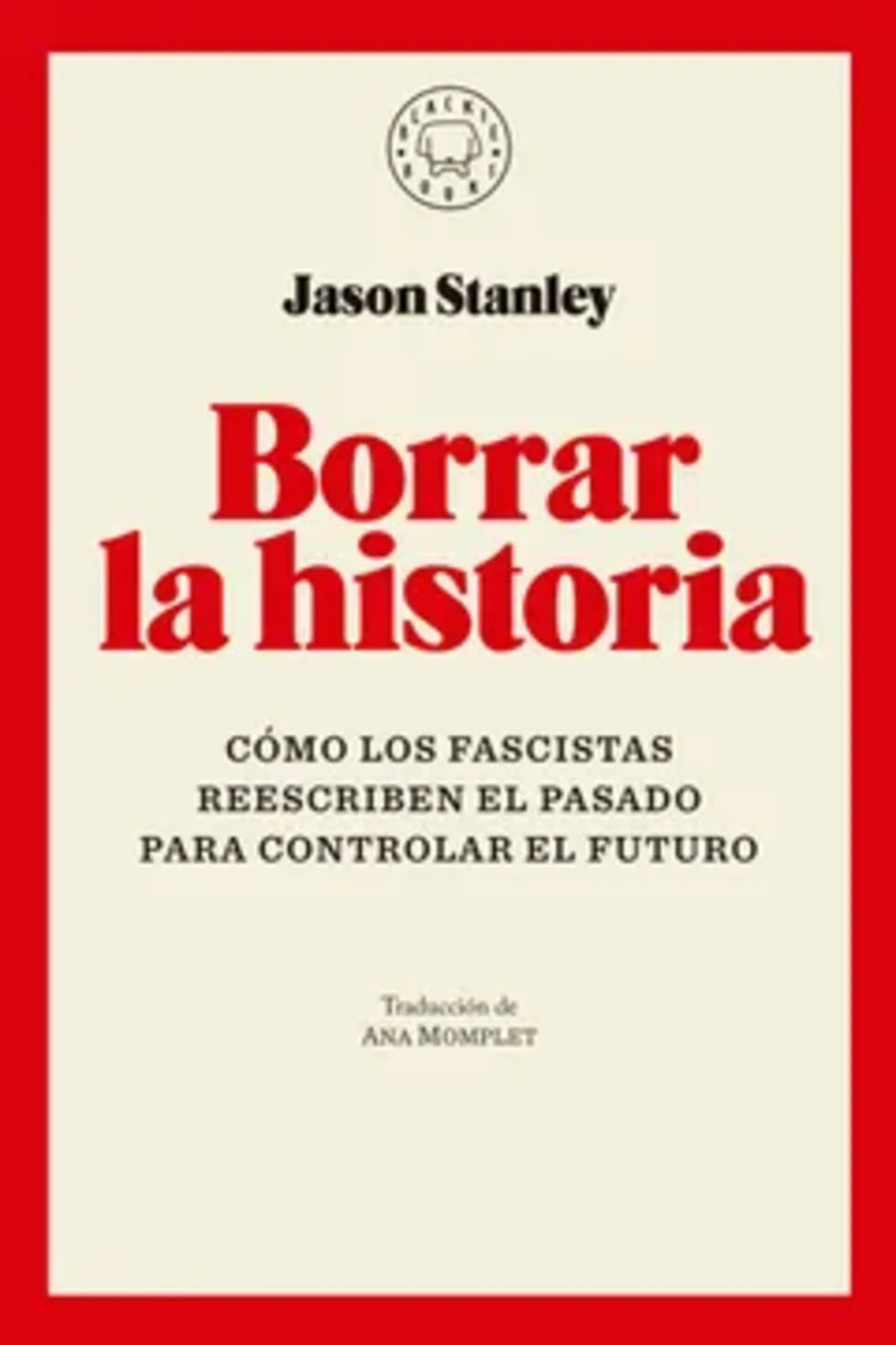 Portada del libro Borrar la historia