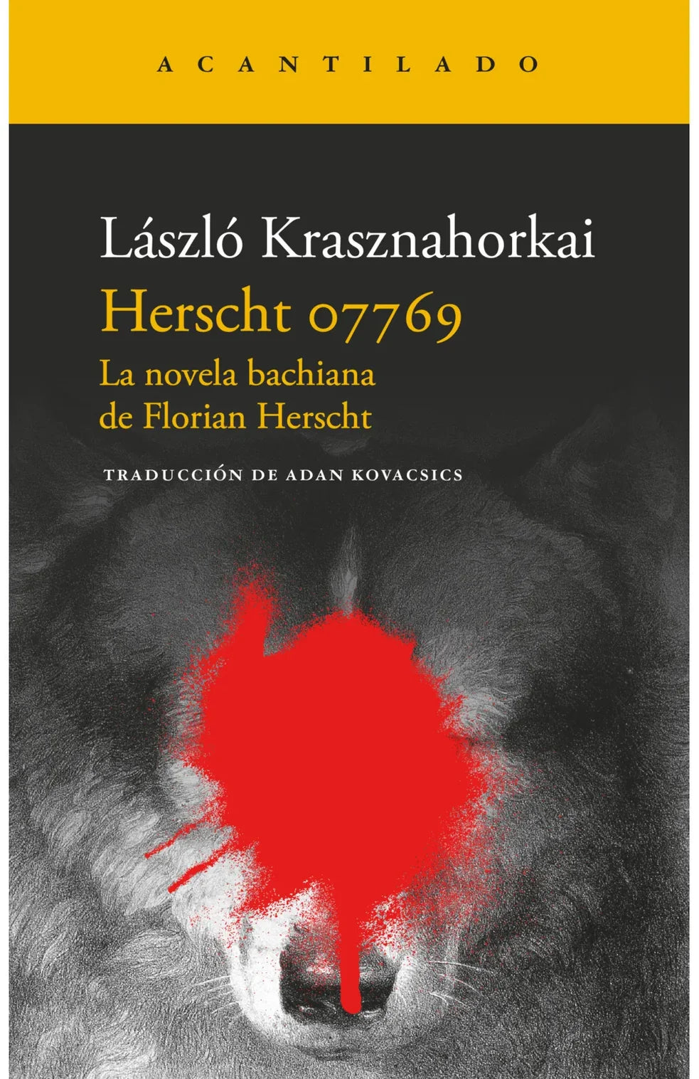 Portada del libro Herscht 07769, de László Krasznahorkai