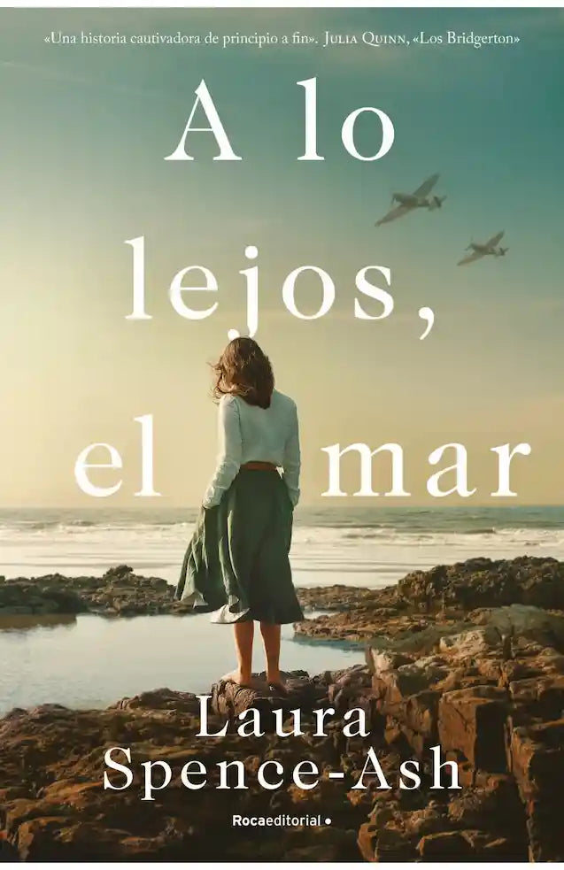 A LO LEJOS EL MAR - LAURA SPENCE ASH