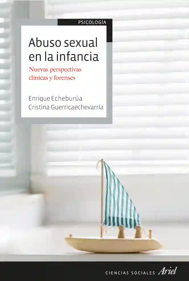 Portada del libro ABUSO SEXUAL EN LA INFANCIA de ENRIQUE ECHEBURUA , publicado por ARIEL