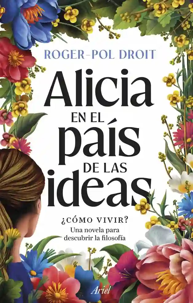 ALICIA EN EL PAIS DE LAS IDEAS - ROGER POL DROIT
