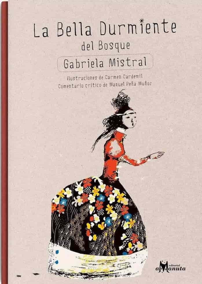 Portada del libro BELLA DURMIENTE, LA de GABRIELA MISTRAL , publicado por AMANUTA