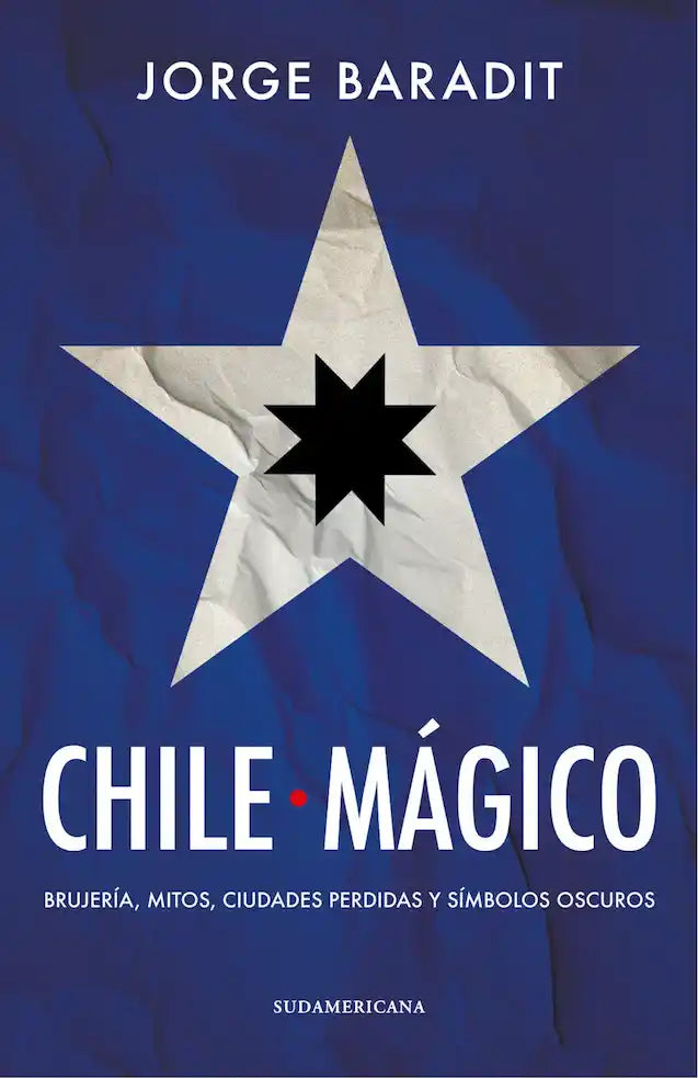 CHILE MAGICO - JORGE BARADIT