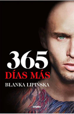 Portada del libro 365 DIAS MAS de BLANKA LIPINSKA , publicado por GRIJALBO