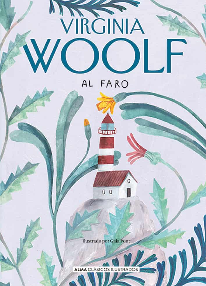 Portada del libro AL FARO de VICTORIA WOLFF , publicado por ALMA