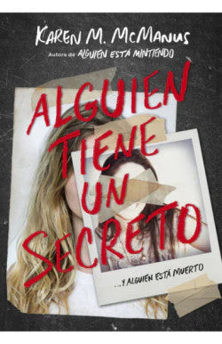 Portada del libro ALGUIEN TIENE UN SECRETO de KAREN M MCMANUS , publicado por ALFAGUARA