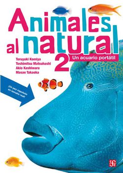 comprar libro ANIMALES AL NATURAL 2. UN ACUARIO PORT VV AA Leolibros.cl / Qué Leo Copiapó