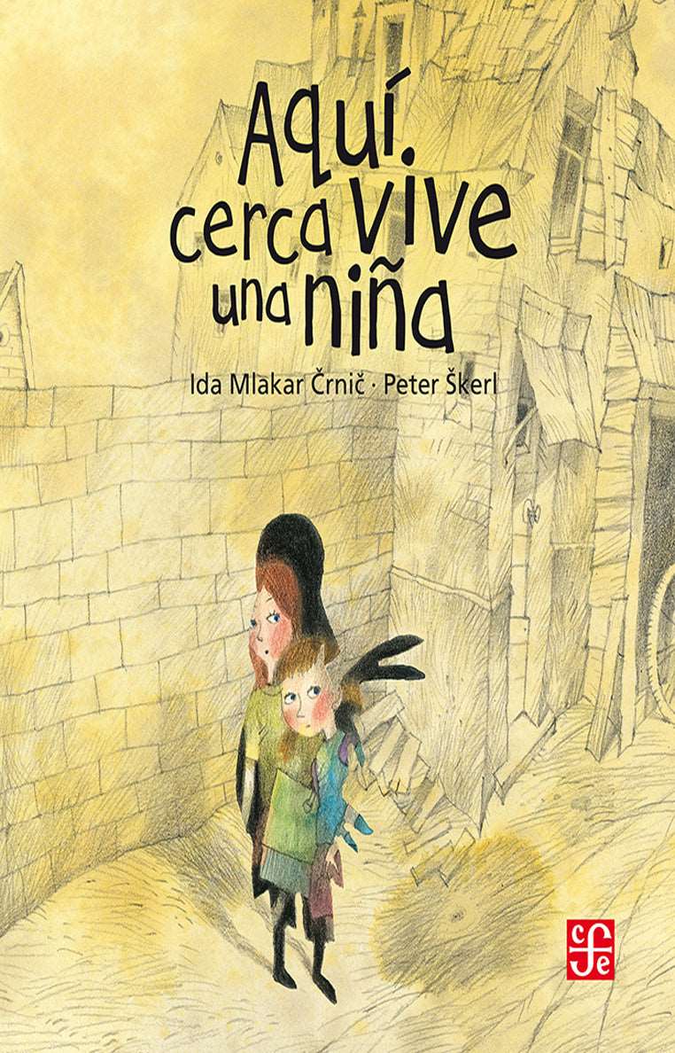 Portada del libro AQUI CERCA VIVE UNA NINA de IDA MLAKAR CRNIC Y , publicado por FONDO DE CULTURA E