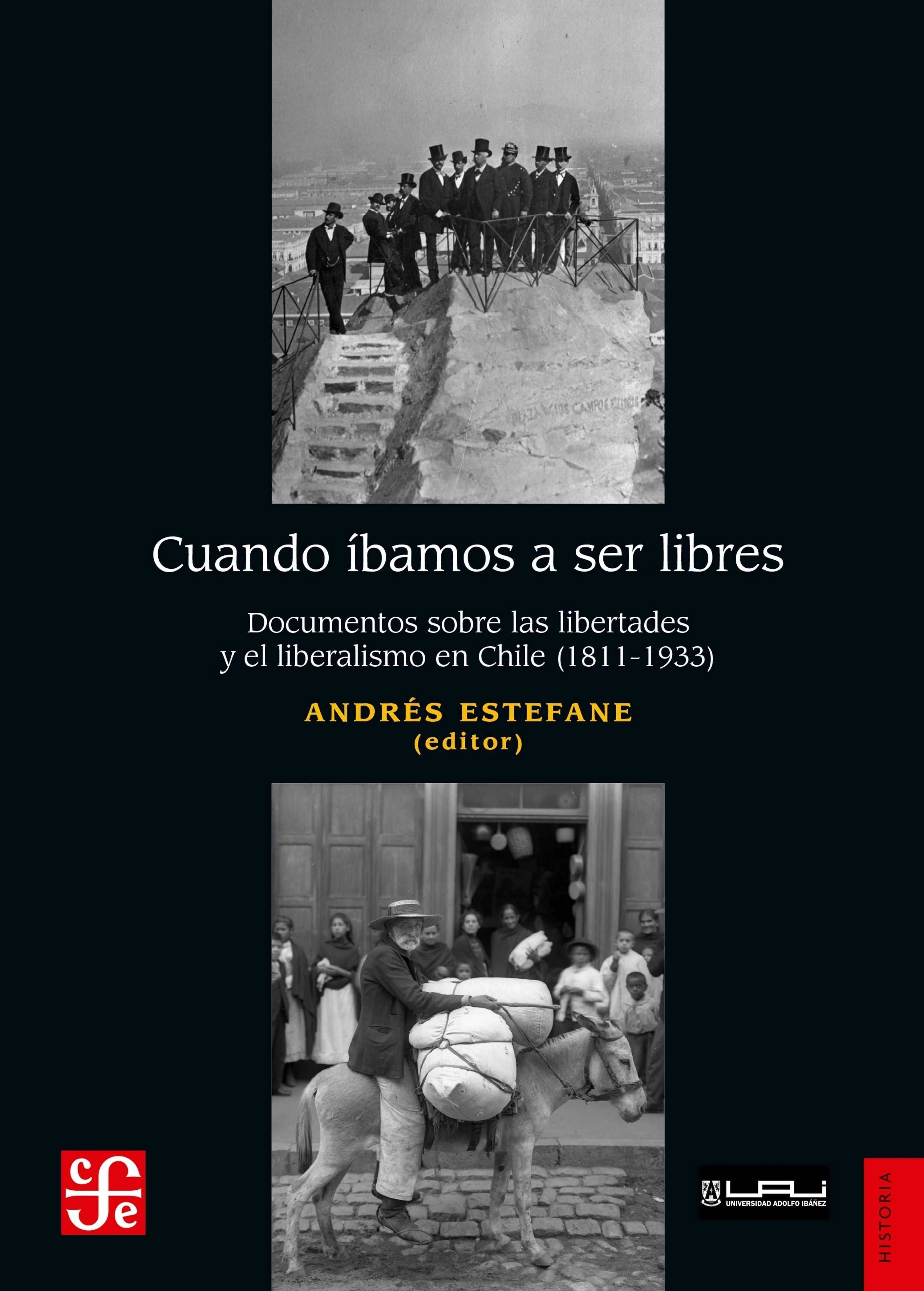 Portada del libro CUANDO IBAMOS A SER LIBRES de ANDRES ESTEFANE , publicado por FONDO DE CULTURA E