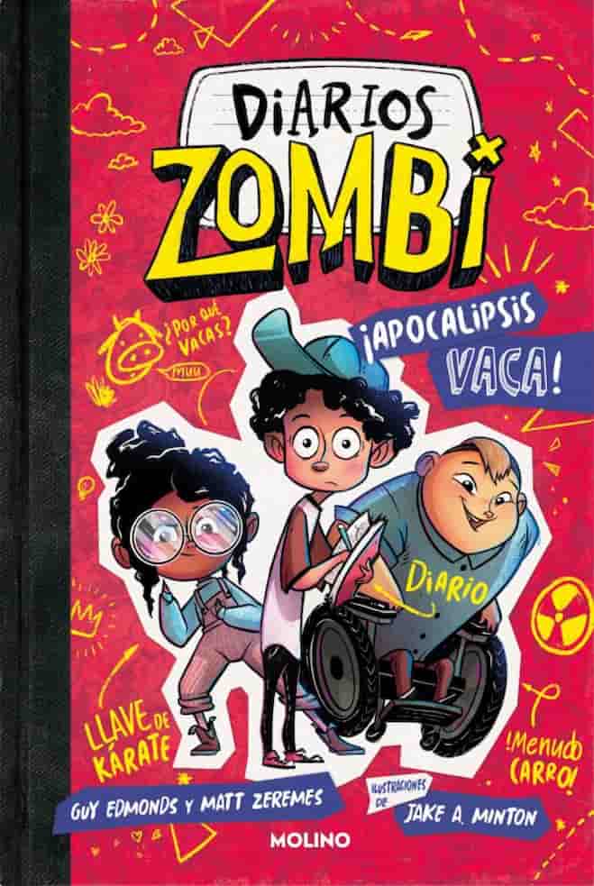 Portada del libro 'DIARIOS ZOMBI 1 APOCALIPSIS VACAGUY EDMONDS Y MATT | INFANTIL' de zombi. Pertenece a la categoría infantil. Ideal para quienes buscan historias apasionantes.