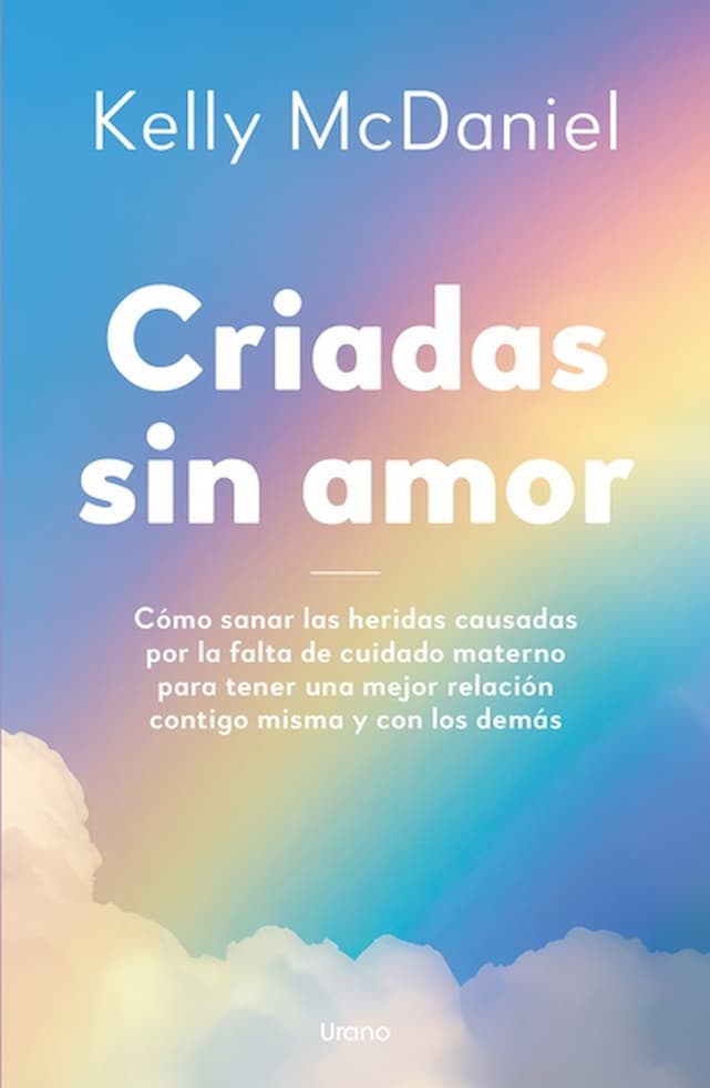Portada del libro CRIADAS SIN AMOR de KELLY MCDANIEL , publicado por URANITO