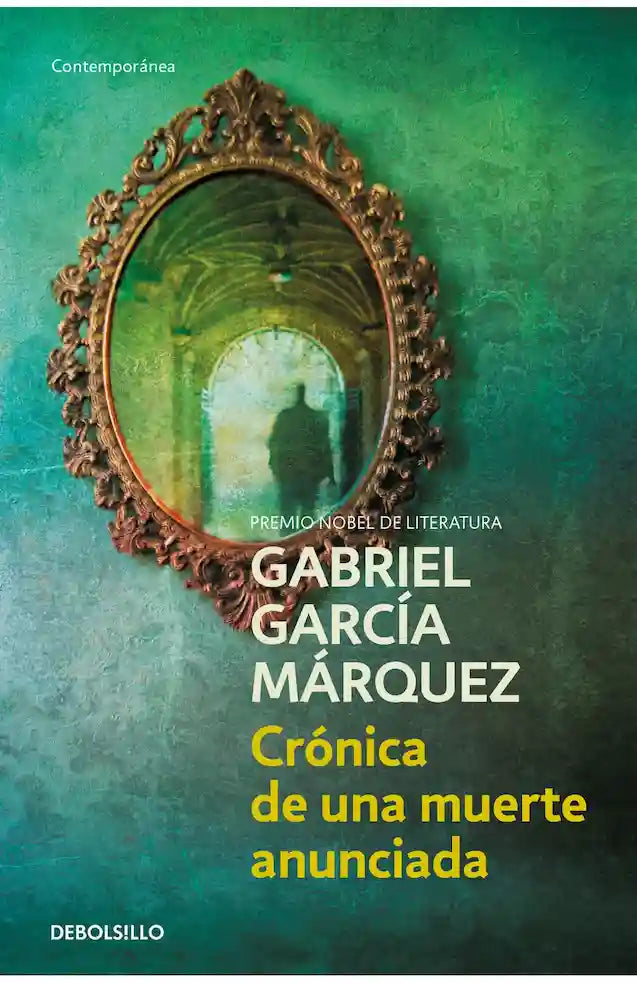 Portada del libro CRONICAS DE UNA MUERTE ANUNCIADA de GABRIEL GARCIA MAR , publicado por DEBOLSILLO