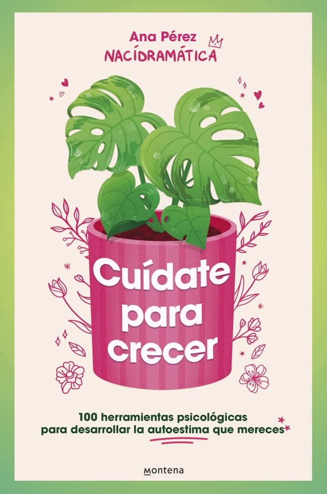 Portada de CUÍDATE PARA CRECER — ANA PÉREZ | AUTOAYUDA. ISBN 9789566184867