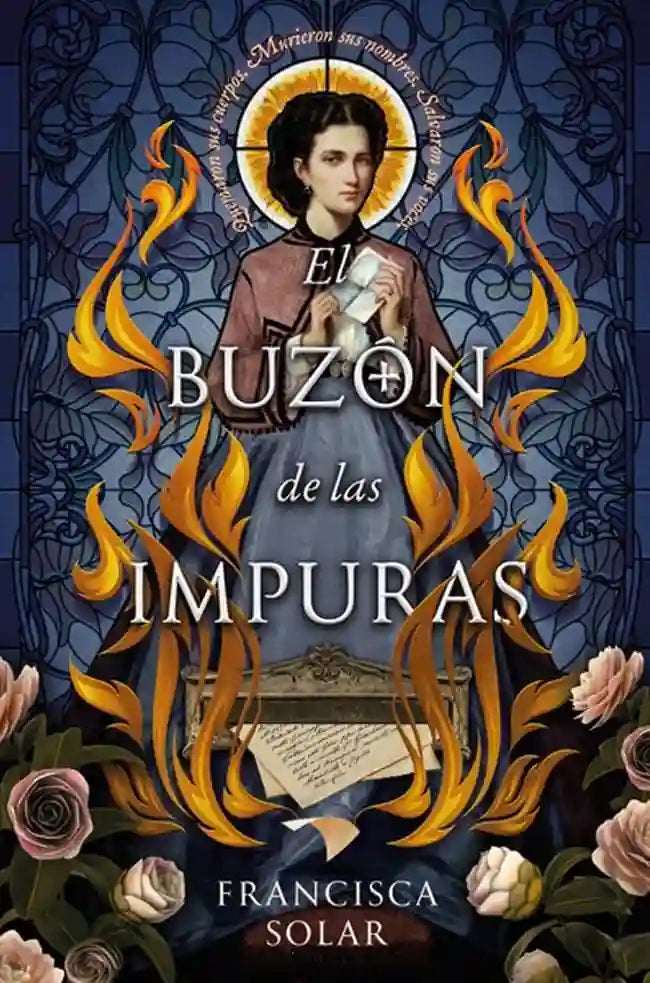 Portada del libro 'EL BUZON DE LAS IMPURAS - FRANCISCA SOLAR | NOVELA CHILENA' de buzon. Pertenece a la categoría novela chilena. Ideal para quienes buscan historias apasionantes.