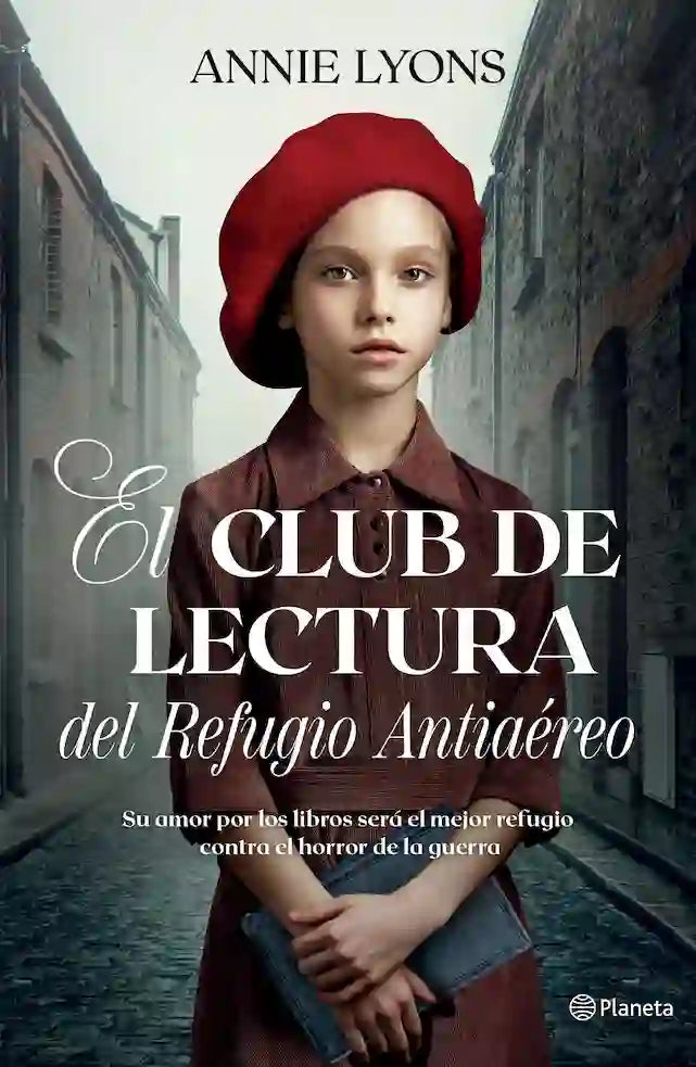 Portada del libro EL CLUB DE LECTURA DEL REFUGIO ANTIAER de ANNIE LYONS , publicado por PLANETA