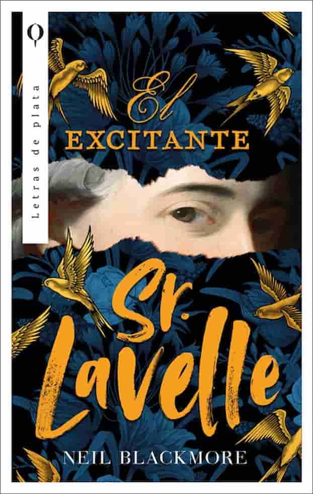 Portada del libro EL EXITANTE SR LAVELLE de NEIL BLACKMORE , publicado por PUCK