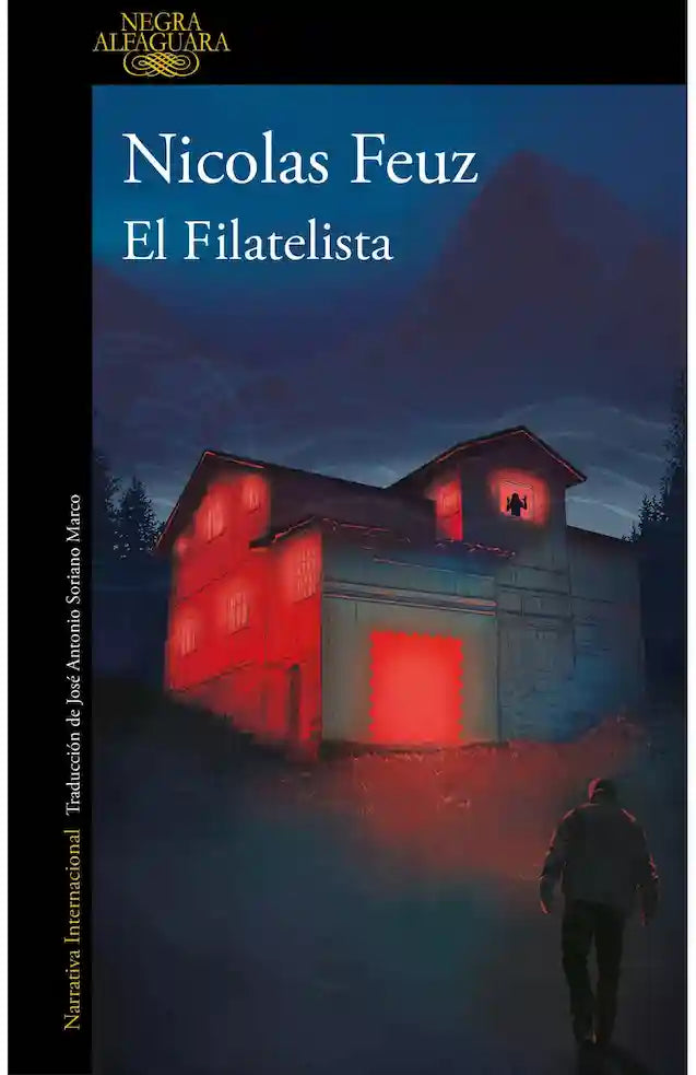 Portada del libro 'EL FILATELISTA - NICOLAS FEUZ' de filatelista. Pertenece a la categoría thriller. Ideal para quienes buscan historias apasionantes.