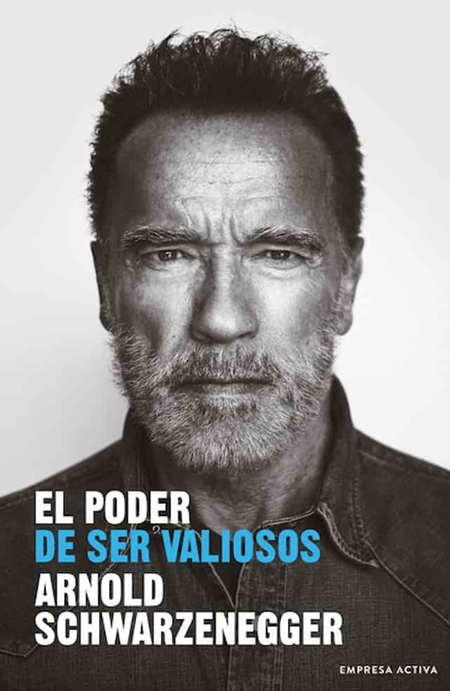 Portada del libro GEL PODER DE SER VALIOSOS de ARNOLD SCHWARZENE , publicado por EMPRESA ACTIVA