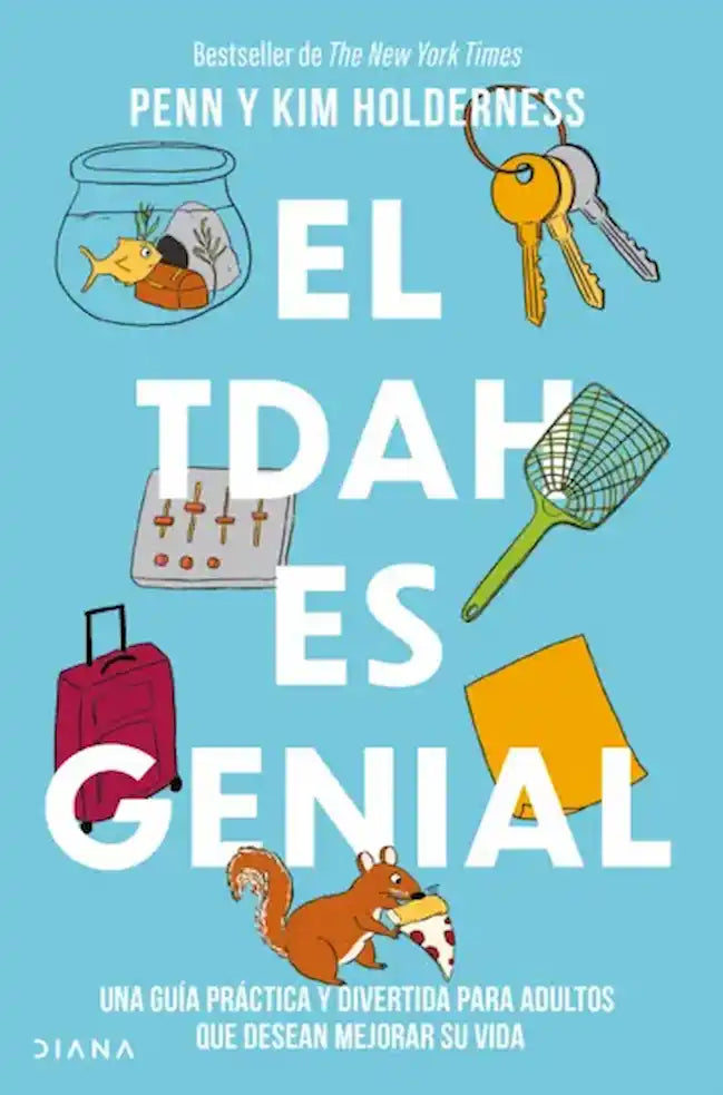 EL TDAH ES GENIAL - PENN Y KIM HOLDERN