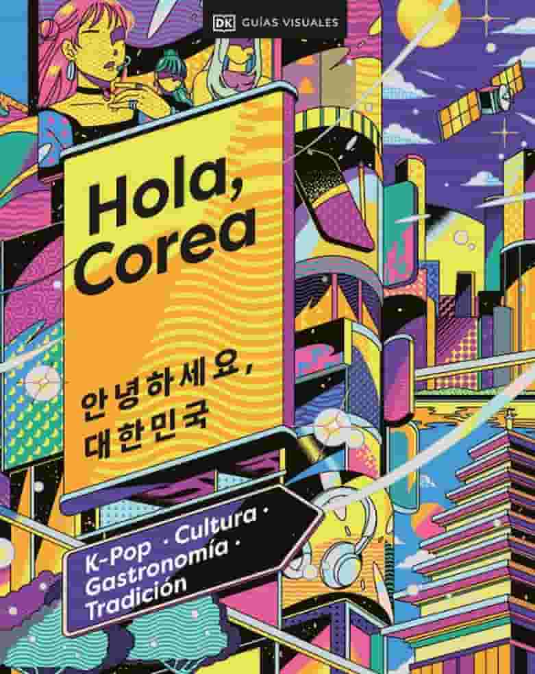 Portada del libro HOLA COREA de VARIOS AUTORES , publicado por DK