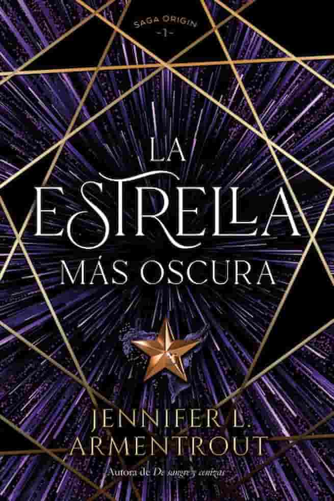Portada del libro LA ESTRELLA MAS OSCURA de JENNIFER ARMENTROU , publicado por TITANIA
