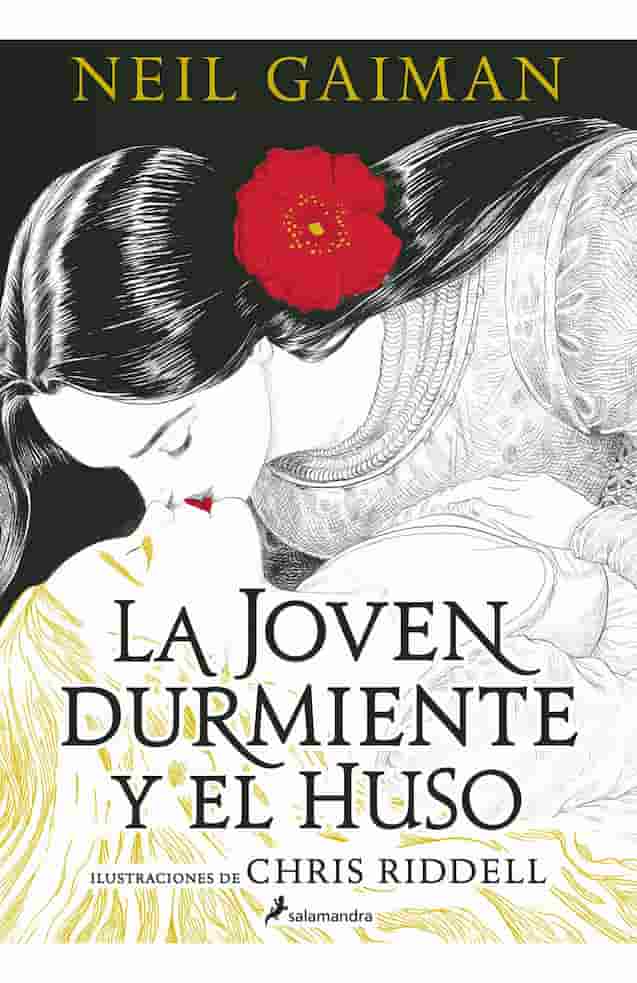 Portada del libro LA JOVEN DURMIENTE Y EL HUSO de NEIL GAIMAN , publicado por SALAMANDRA