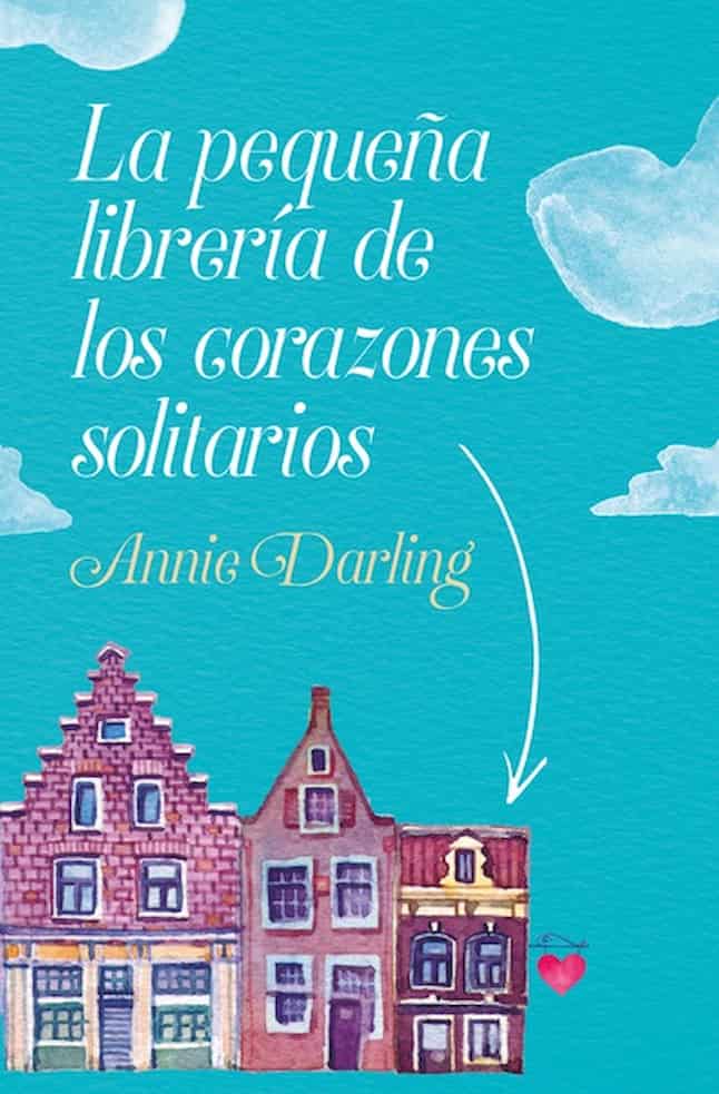 Portada del libro 'LA PEQUENA LIBRERIA DE LOS CORAZONES - AIE DARLING | ROMANTICA' de pequena. Pertenece a la categoría romantica. Ideal para quienes buscan historias apasionantes.