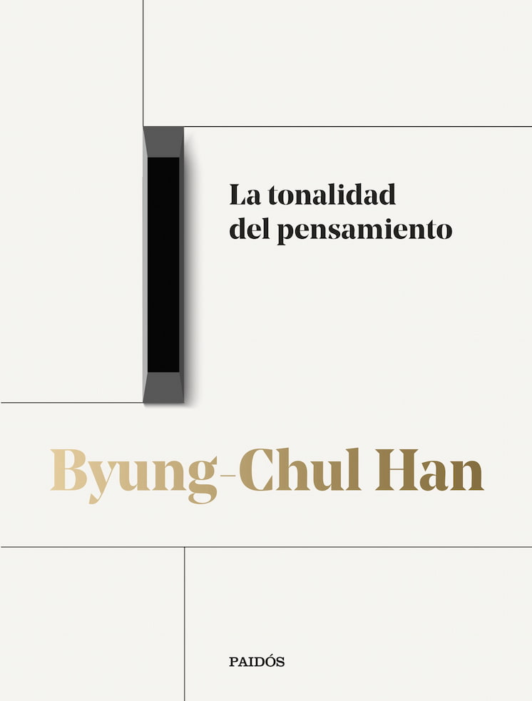 Portada del libro LA TONALIDAD DEL PENSAMIENTO de BYUNG-CHUL HAN , publicado por PAIDOS