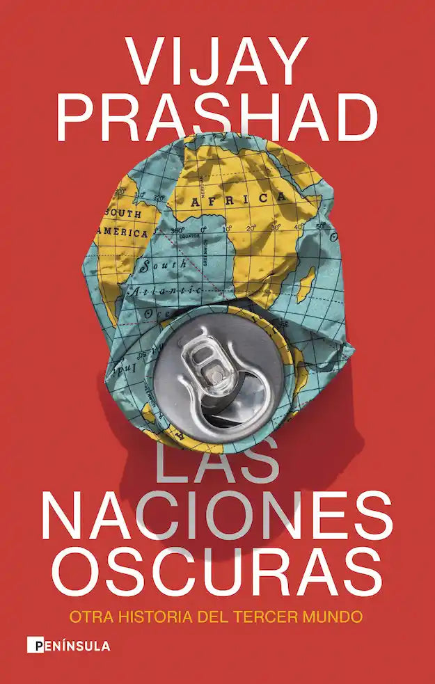 Portada del libro LAS NACIONES OSCURAS de VIJAY PRASHD , publicado por PENINSULA