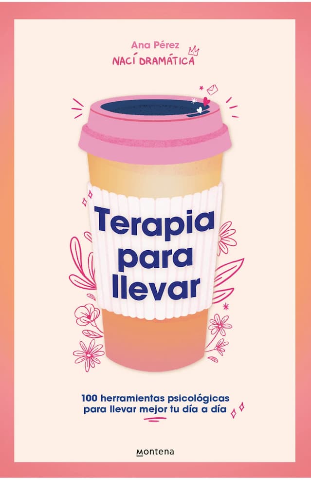 Portada de TERAPIA PARA LLEVAR — ANA PEREZ | AUTOAYUDA. ISBN 9789566184638