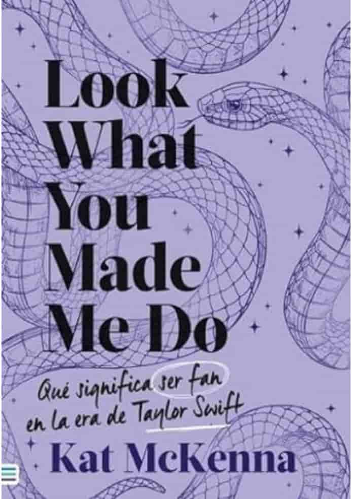 Portada del libro LOOK WHAT YOU MADE ME DO MORADO de KAT MCKENNA , publicado por TENDENCIAS